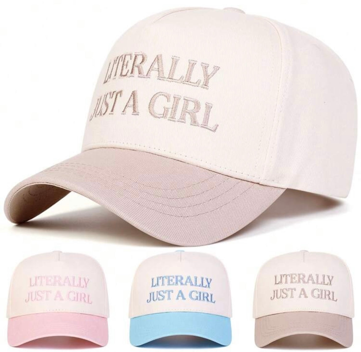 “Literally Just A Girl” Cap - Pre Order